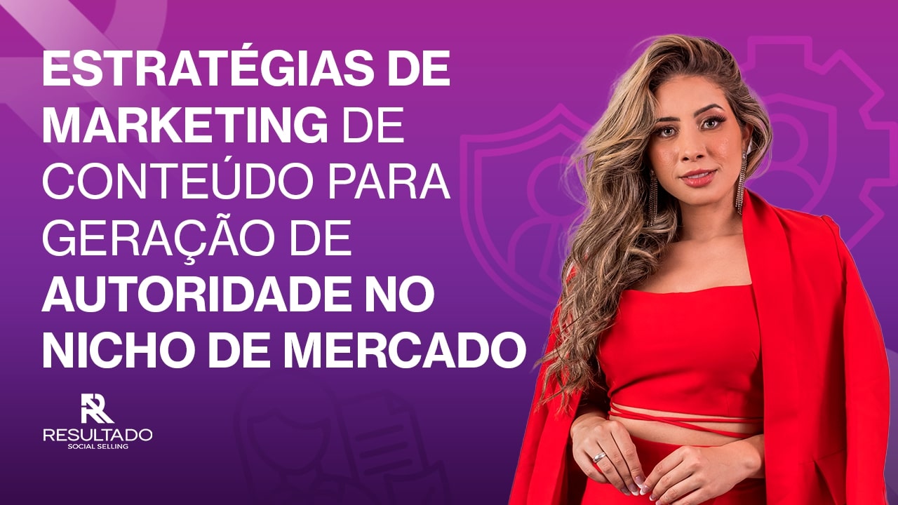 Marketing de Conteúdo para Autoridade no Nicho